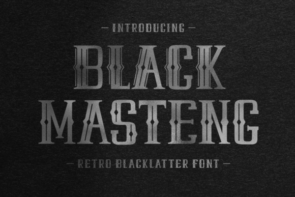 Black Masteng: A Retro Blackletter Font for Modern Brands