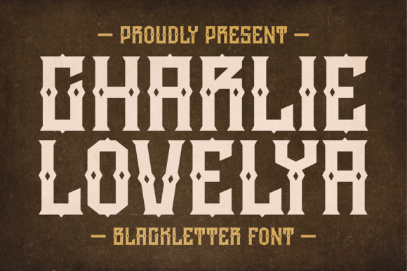 Charlie Lovelya: A Modern Take on Blackletter for Bold Branding