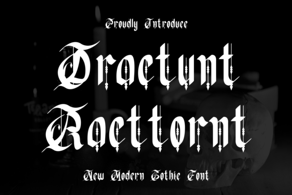 Dractunt Racttornt: A Bold Blackletter for Modern Projects