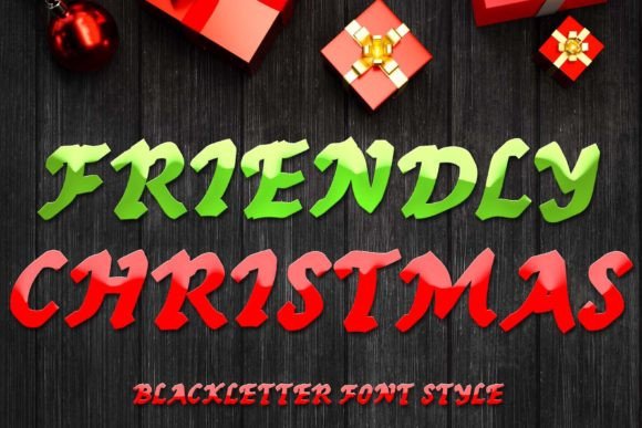 Friendly Christmas: A Blackletter Font for Festive Projects