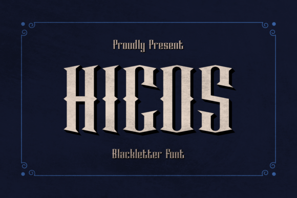 Hicos: The Bold Blackletter for Gothic and Grunge Design