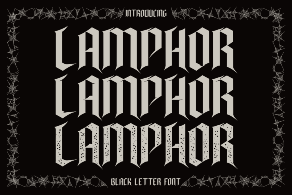 Lamphor: Unleashing the Eerie Power of Black Letter Typography