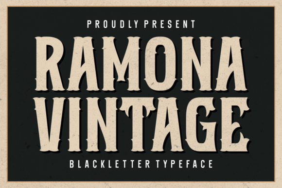 Ramona Vintage: Bold Blackletter for Modern Projects