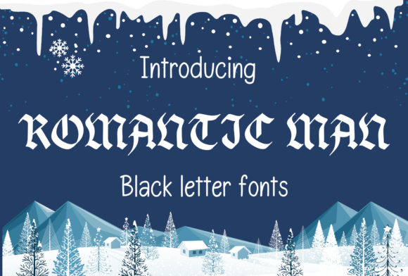 Romantic Man: A Bold Blackletter for Modern Impact