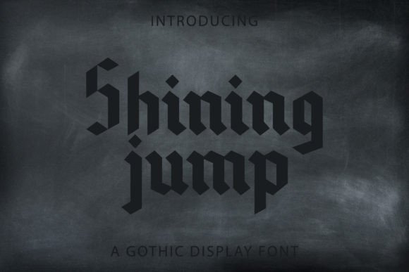 Shining Jump: A Bold Black Letter Font for Modern Brands