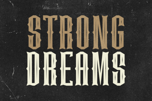 Strong Dreams: A Vintage Blackletter Font for Bold Branding