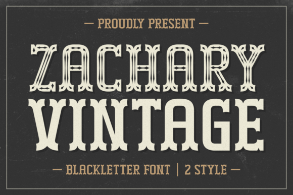 Zachary Vintage: A Bold Statement in Blackletter